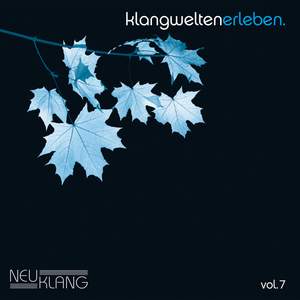 Klangwelten Erleben, Vol. 7