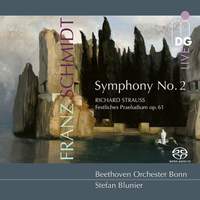 Schmidt: Symphony No. 2 & R Strauss: Festival Prelude Op. 61