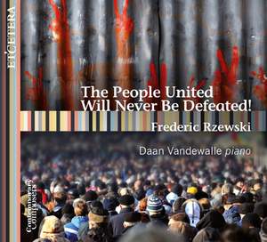 Rzewski: The People United Will Never Be Defeated!