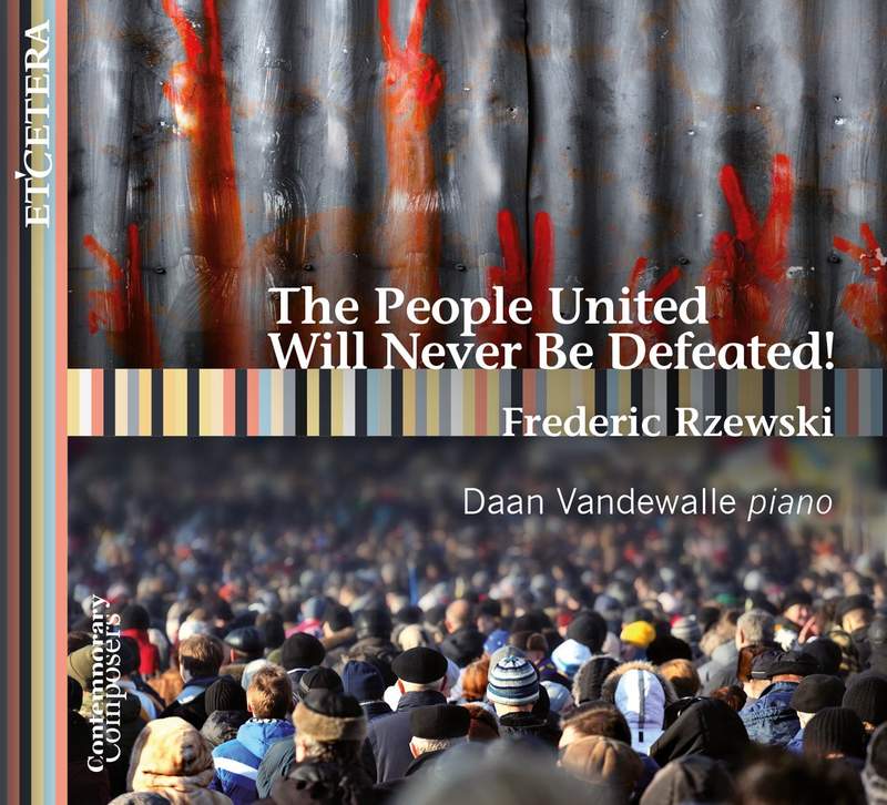 Frederic Rzewski, Marc-Andre Hamelin - Rzewski: The People