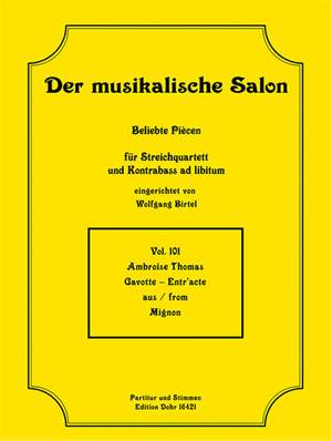 Thomas, A: Gavotte - Entr'acte aus Mignon Vol.101