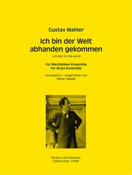 Mahler, G: Ich bin der Welt abhanden gekommen