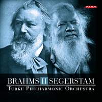 Brahms: Symphony No. 2 & Segerstam: Symphony No. 289
