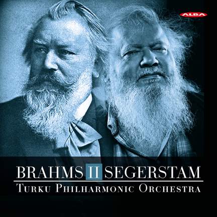 Brahms: Symphony No. 2 & Segerstam: Symphony No. 289