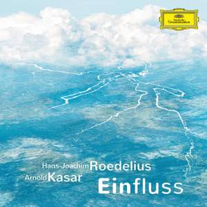 Hans-Joachim Roedelius & Arnold Kasar: Einfluss