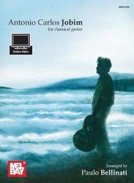 Paulo Bellinati: Jobim, Antonio Carlos For Classical Guitar