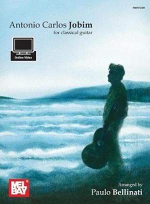 Paulo Bellinati: Jobim, Antonio Carlos For Classical Guitar