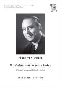 Tranchell, Peter: Bread of the world in mercy broken