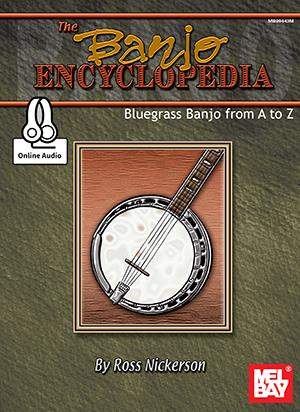 Ross Nickerson: Banjo Encyclopedia, The