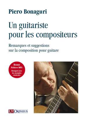 Bonaguri, P: Un guitariste pour les compositeurs