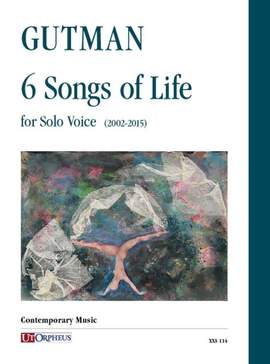 Gutman, D: 6 Songs of Life