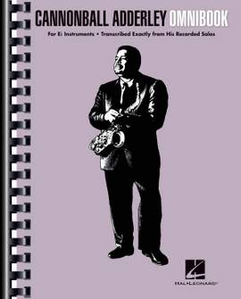 Julian Cannonball Adderley: Cannonball Adderley - Omnibook