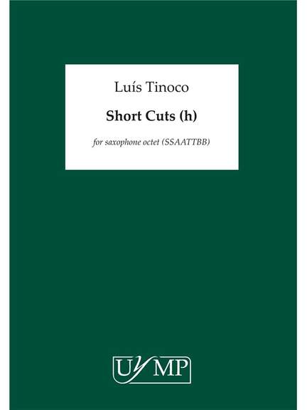 Luís Tinoco: Short Cuts