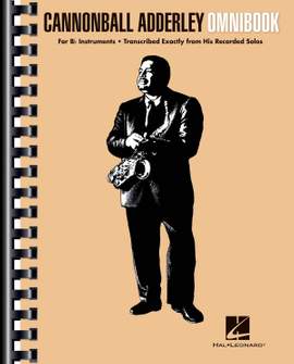 Julian Cannonball Adderley: Cannonball Adderley - Omnibook