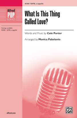 Cole Porter: What Is This Thing Called Love?