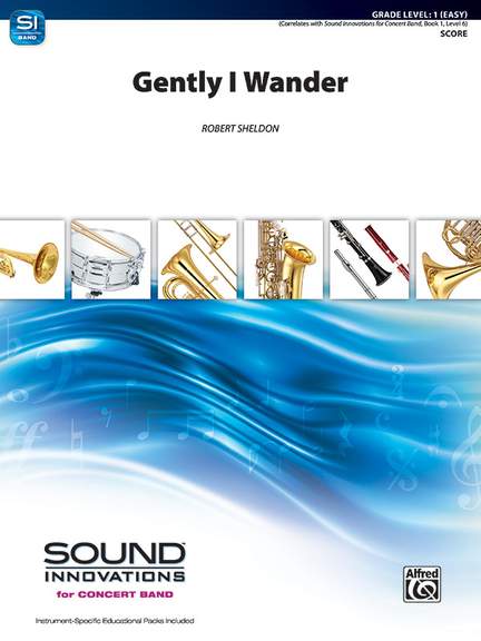 Robert Sheldon: Gently, I Wander