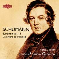 Schumann: Symphony Nos. 1-4 & Manfred Overture