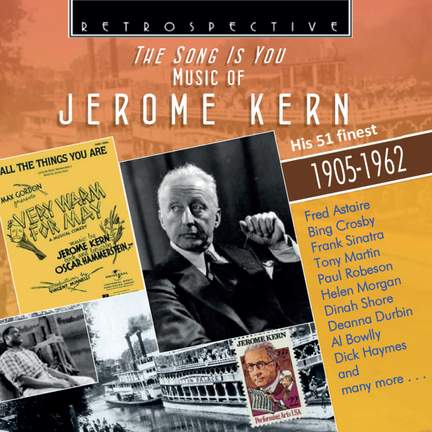 The Song Is You - Music of Jerome Kern