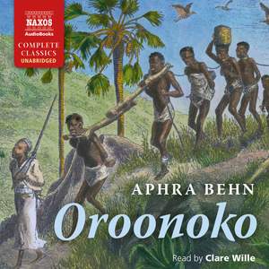 Aphra Behn: Oroonoko (unabridged)