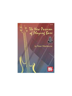 Peter Washburne: New Passion Of Playing Bass