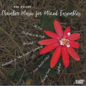 Walker: Chamber Music for Mixed Ensembles