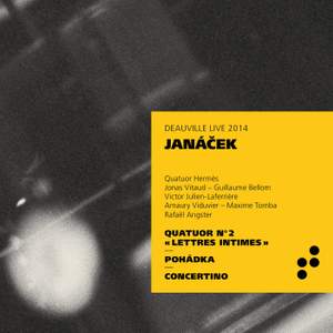 Janáček: String Quartet No. 2, Pohádka & Concertino