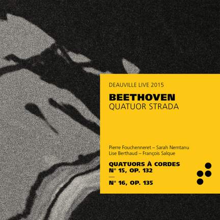 Beethoven: String Quartets Nos. 15 & 16
