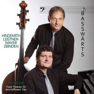 Hindemith, Zbinden & Roland Leistner-Mayer: Works for Double Bass & Piano