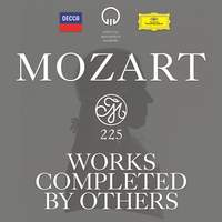 Mozart 225: Works Completed by Others