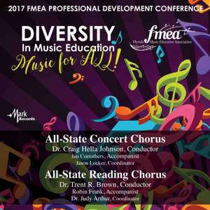 2017 Florida Music Education Association (FMEA): All-State Concert Chorus & All-State Reading Chorus [Live]