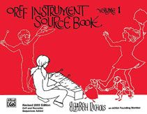 Orff Instrument Source Book, Volume 1 (Revised)