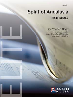 Philip Sparke: Spirit of Andalusia