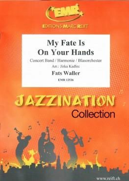 Fats Waller: My Fate Is On Your Hands
