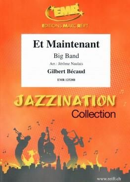 Gilbert Becaud: Et Maintenant