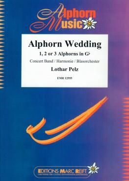 Lothar Pelz: Alphorn Wedding