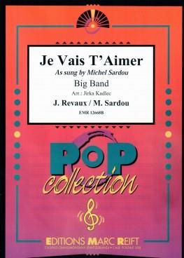 Jacques Revaux_Michel Sardou: Je Vais T'aimer
