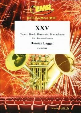 Damien Lagger: XXV