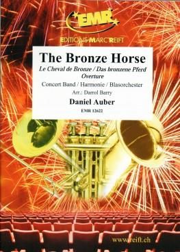 Daniel Francois Esprit Auber: The Bronze Horse