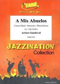 Arturo Sandoval: A Mis Abuelos