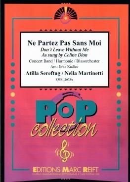 Atilla Sereftug_Nella Martinetti: Ne Partez Pas Sans Moi