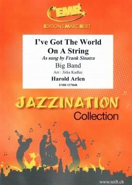 Harold Arlen: I've Got The World On A String