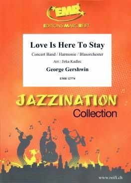 George Gershwin: Love Is Here To Stay