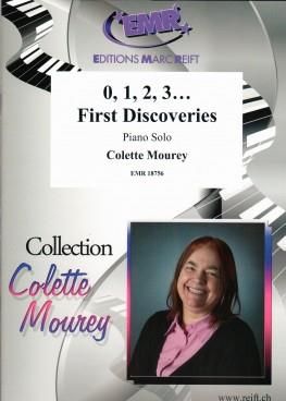 Colette Mourey: 0,1,2,3... First Discoveries