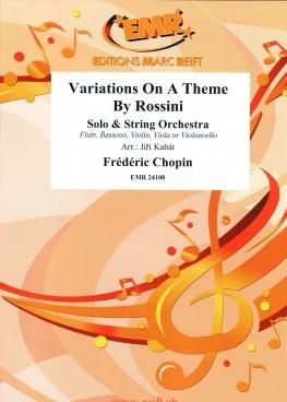 Frédéric Chopin: Variations On A Theme By Rossini