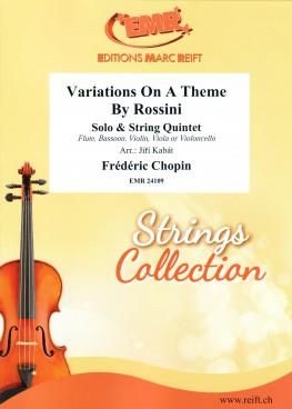 Frédéric Chopin: Variations On A Theme By Rossini