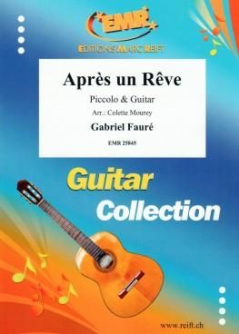 Gabriel Fauré: Après Un Rêve