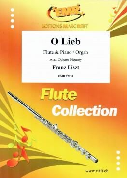 Franz Liszt: O Lieb