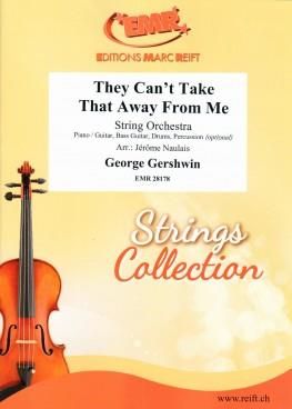 George Gershwin: They Can't Take That Away From Me