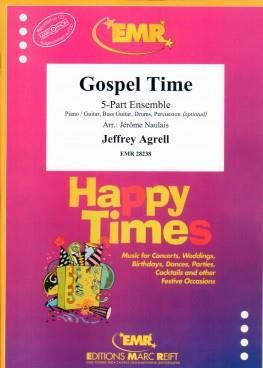 Jeffrey Agrell: Gospel Time