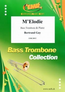 Bertrand Gay: M'elodie